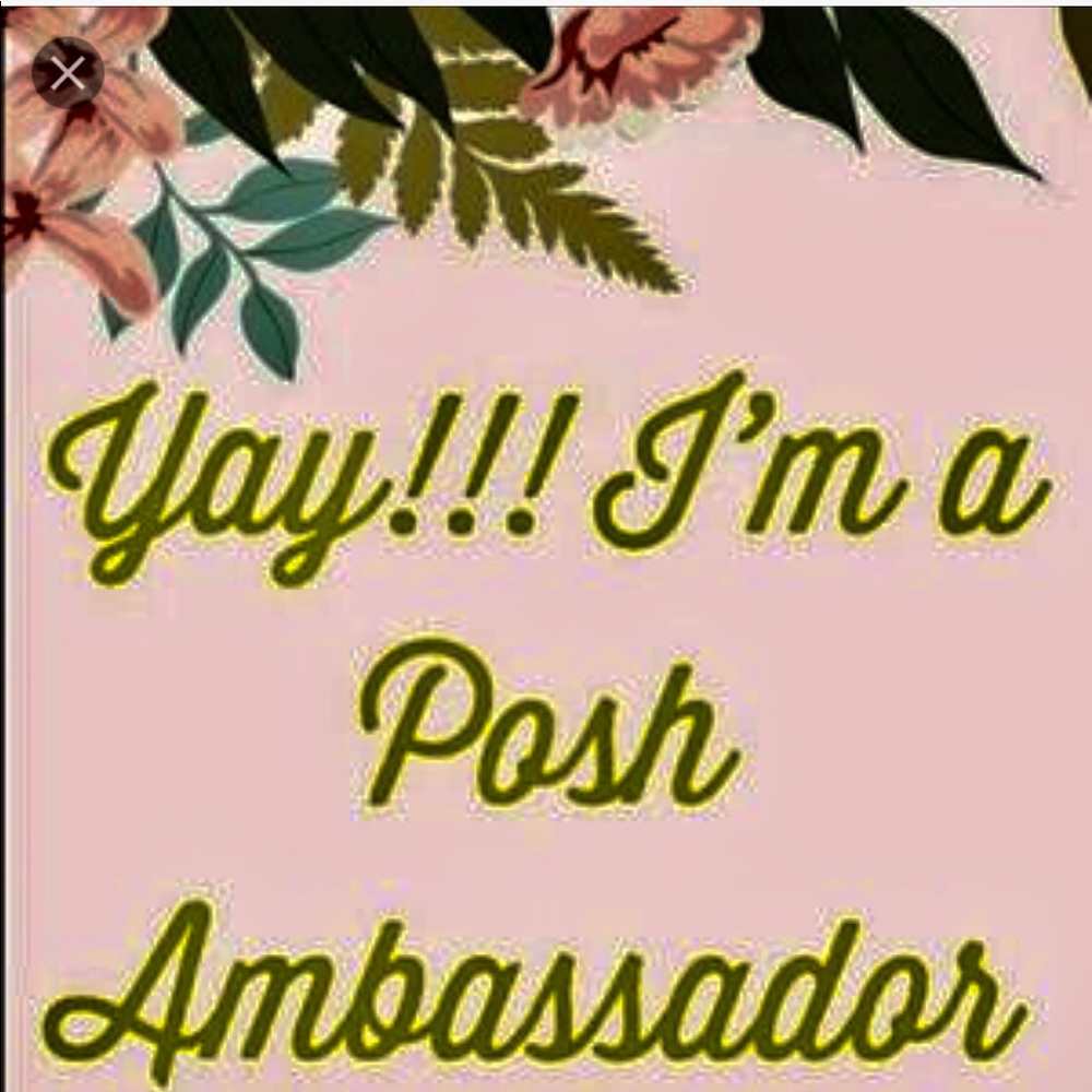 I’m a posh ambassador 🌈